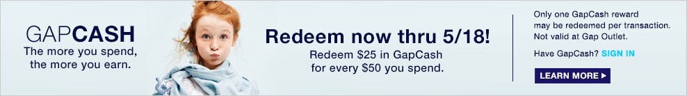 gapcash. redeem now thru 5/18!